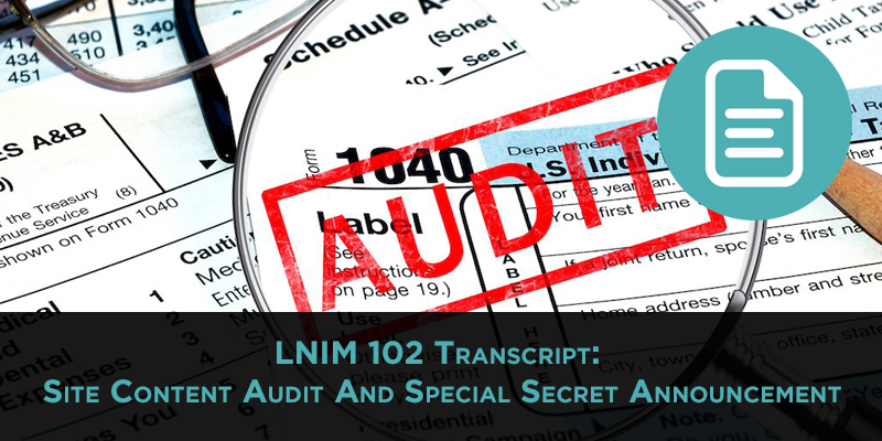 How to Perform a Site Content Audit [LNIM102]
